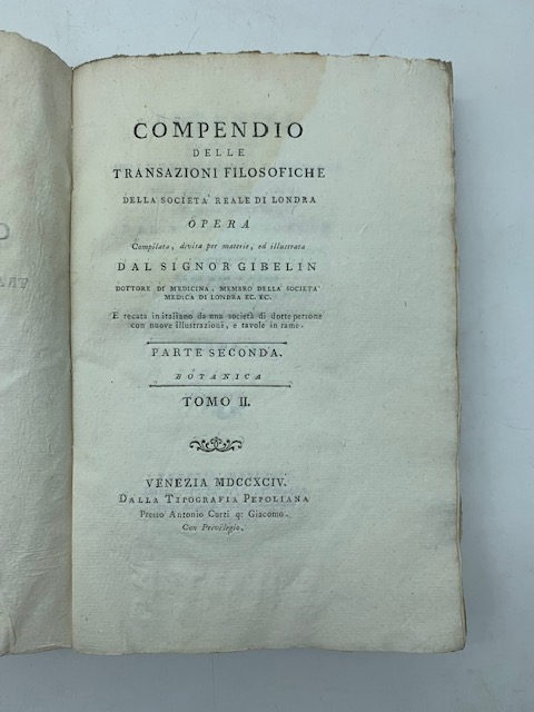 Botanica compresa nelle Transazioni filosofiche della Società reale di Londra...ed ora recata in italiano da Filippo Armano. Tomo II
